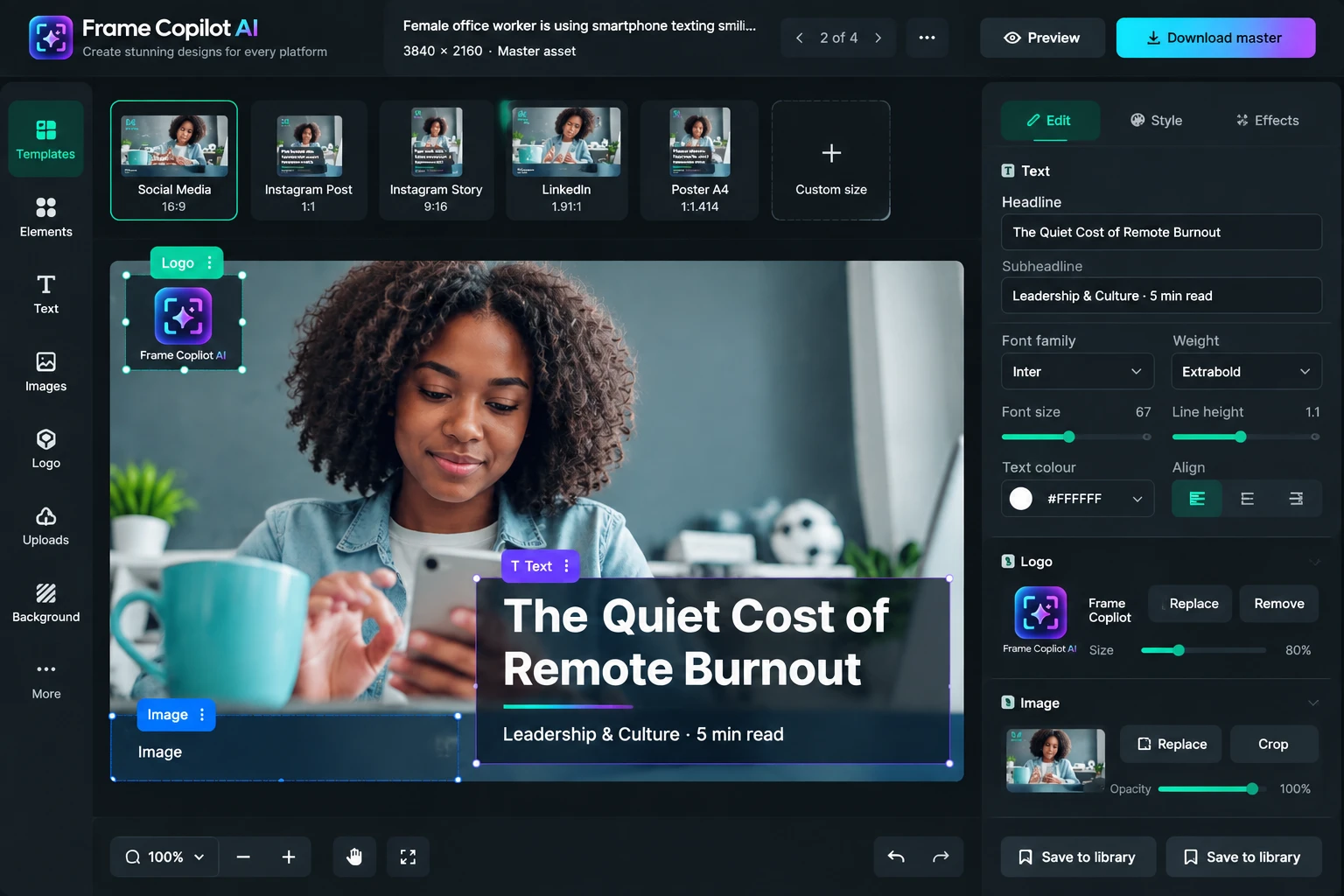 The Social-Ready Layout Builder: a 3840 by 2160 master photograph shown as Social Media, Instagram Post, Instagram Story, LinkedIn and Poster A4 templates, with the selected 16:9 layout composed on the canvas — logo placed top left, headline "The Quiet Cost of Remote Burnout" over a scrim, and a subheadline — beside an edit panel holding the headline and subheadline text, font family, weight, size, line height, colour and alignment, and the logo and image controls